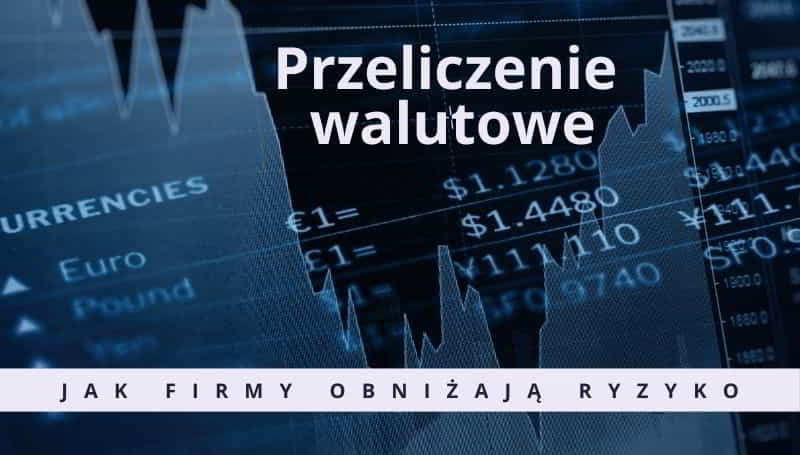 przeliczenie walutowe